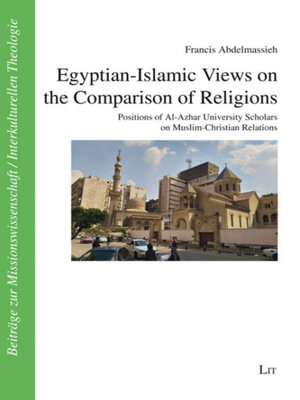 cover image of Egyptian-Islamic views on the comparison of religions